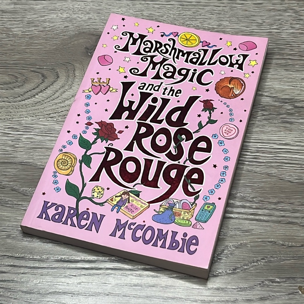 Marshmallow Magic and the Wild Rose Rouge